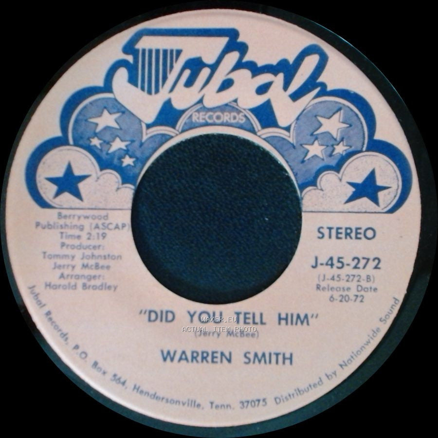 Warren Smith - I Don't Believe I'll Fall In Love Today / Did You Tell Him side B