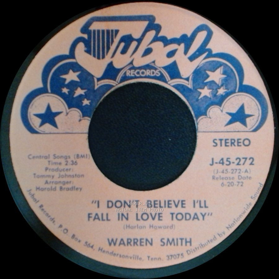 Warren Smith - I Don't Believe I'll Fall In Love Today / Did You Tell Him side B