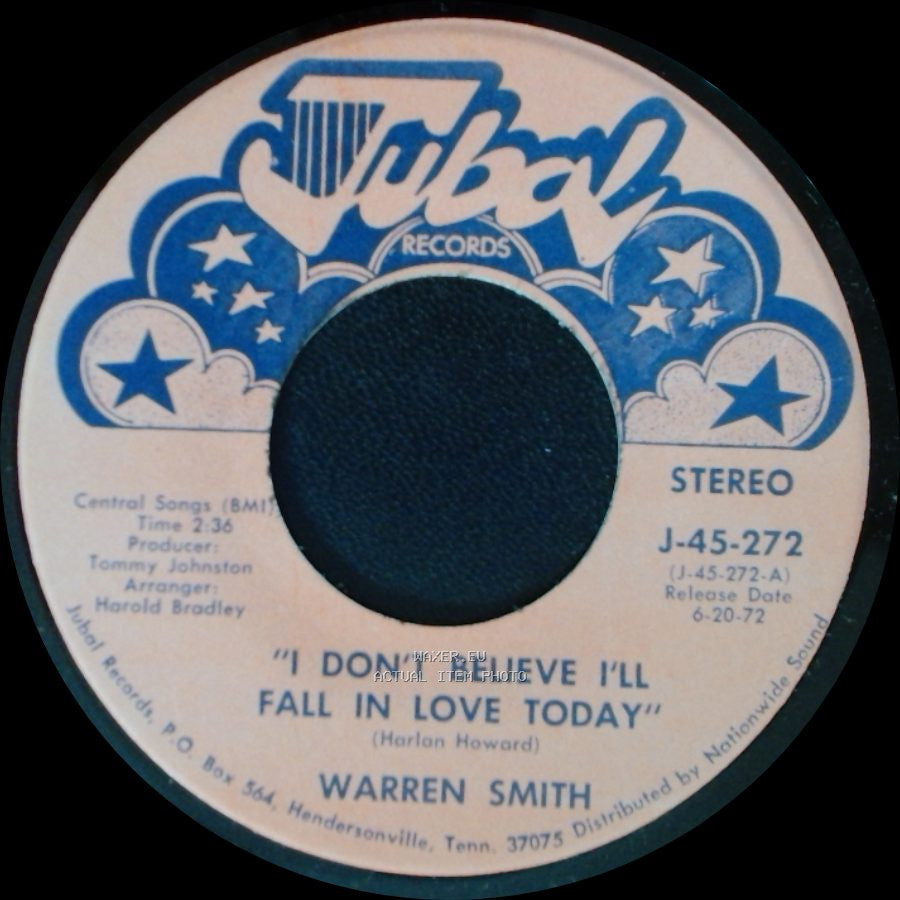 Warren Smith - I Don't Believe I'll Fall In Love Today / Did You Tell Him side A