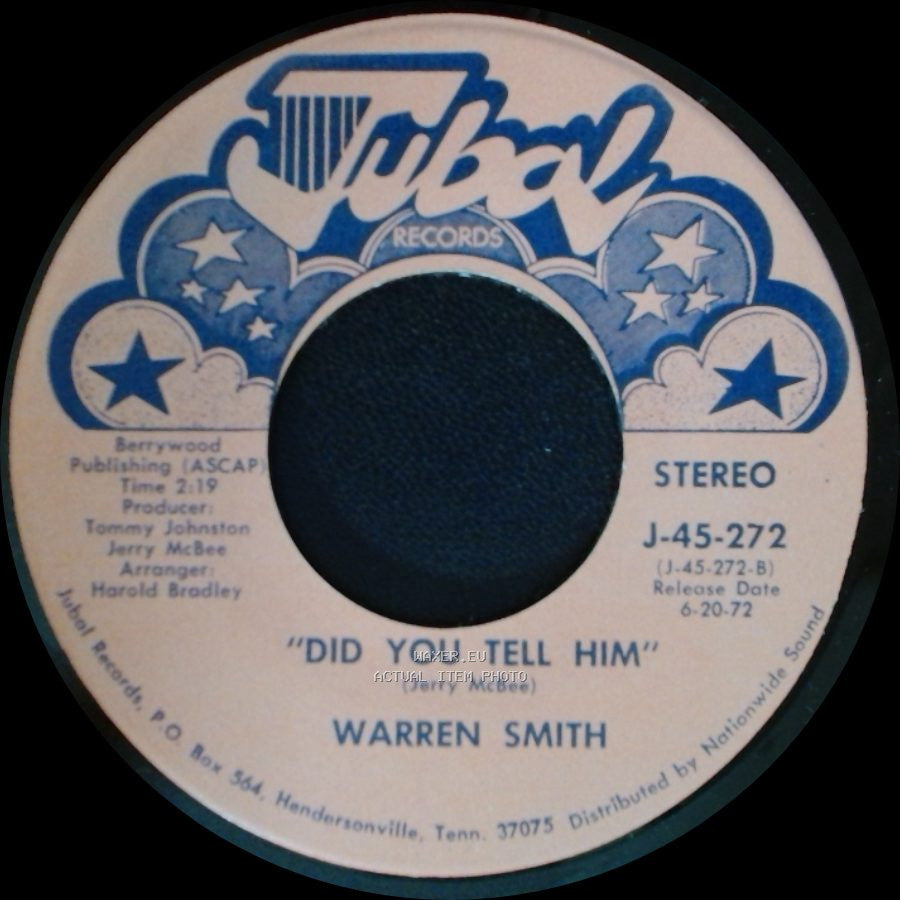 Warren Smith - I Don't Believe I'll Fall In Love Today / Did You Tell Him side B