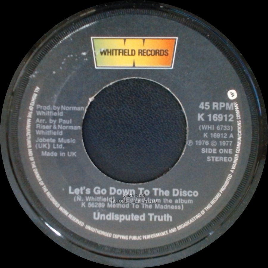 Undisputed Truth - Let's Go Down To The Disco / Hole In The Wall side A