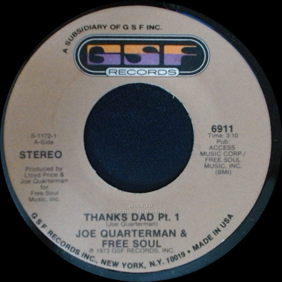 Joe Quarterman & Free Soul - Thanks Dad Pt. 1 / Thanks Dad Pt. 2 side A