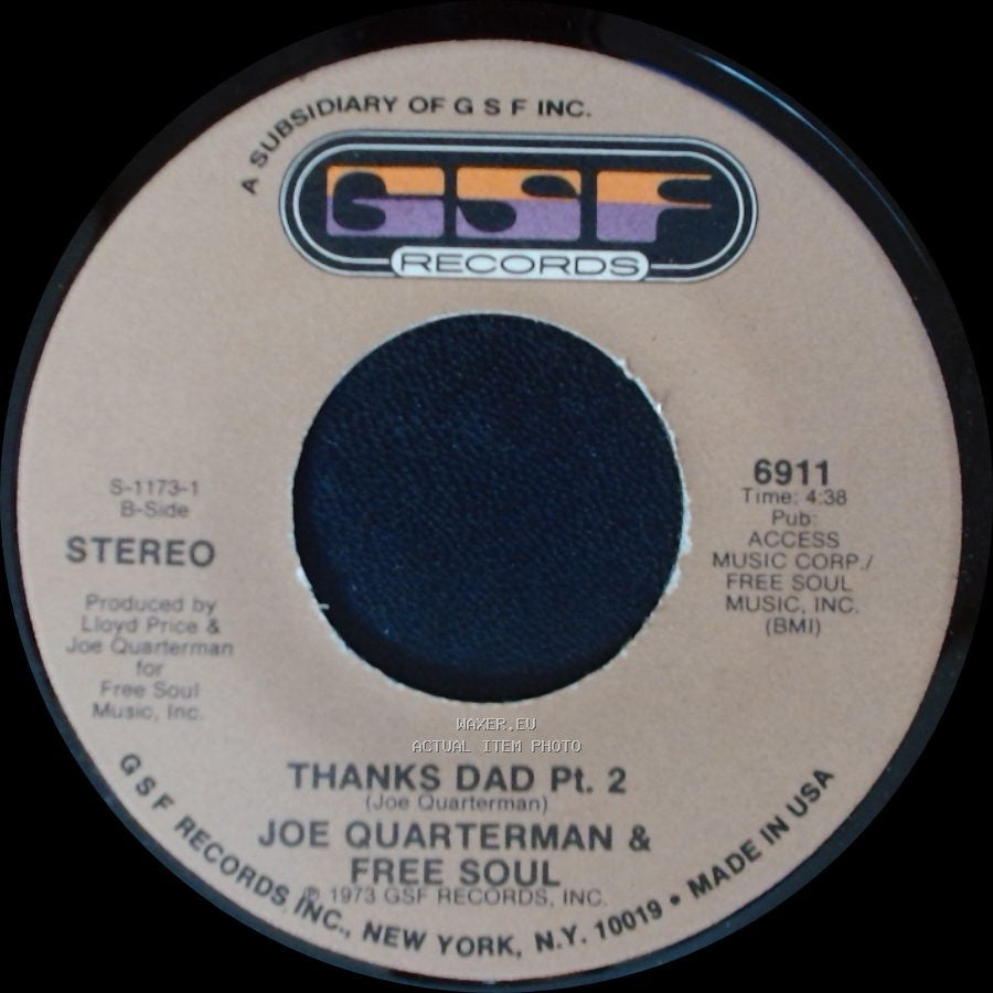 Joe Quarterman & Free Soul - Thanks Dad Pt. 1 / Thanks Dad Pt. 2 side B