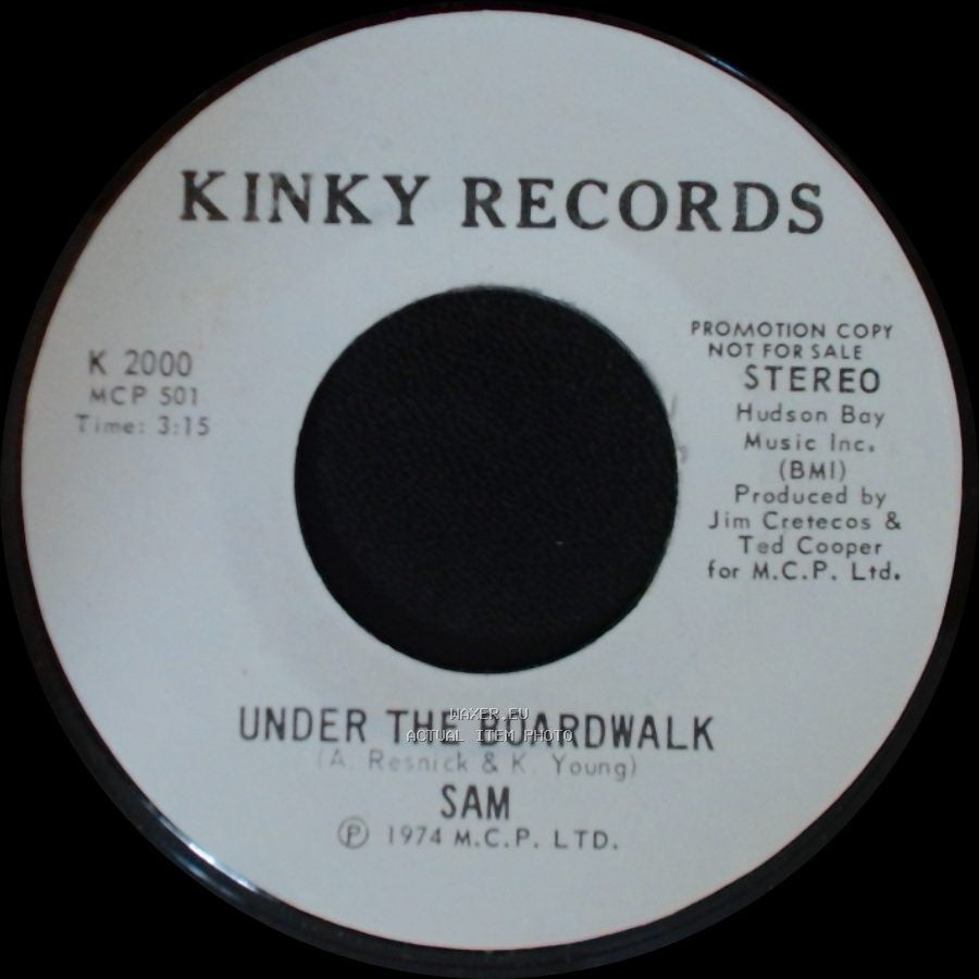 Sam - Under The Boardwalk / Under The Boardwalk side A