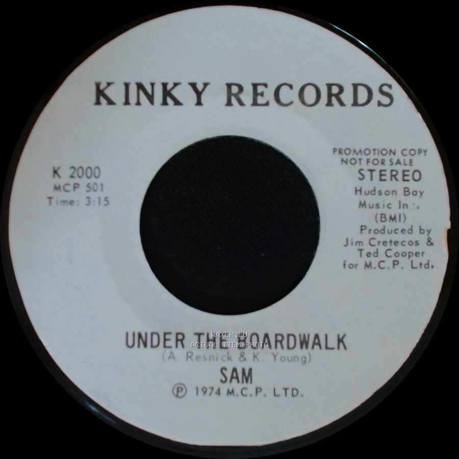 Sam - Under The Boardwalk / Under The Boardwalk side B