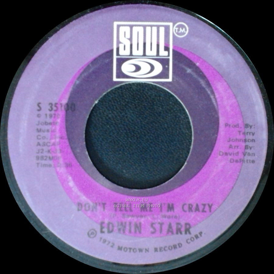 Edwin Starr - Who Is The Leader Of The People / Don't Tell Me I'm Crazy side B