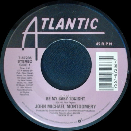 John Michael Montgomery - Be My Baby Tonight / Full-Time Love side A