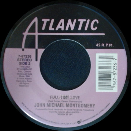 John Michael Montgomery - Be My Baby Tonight / Full-Time Love side B