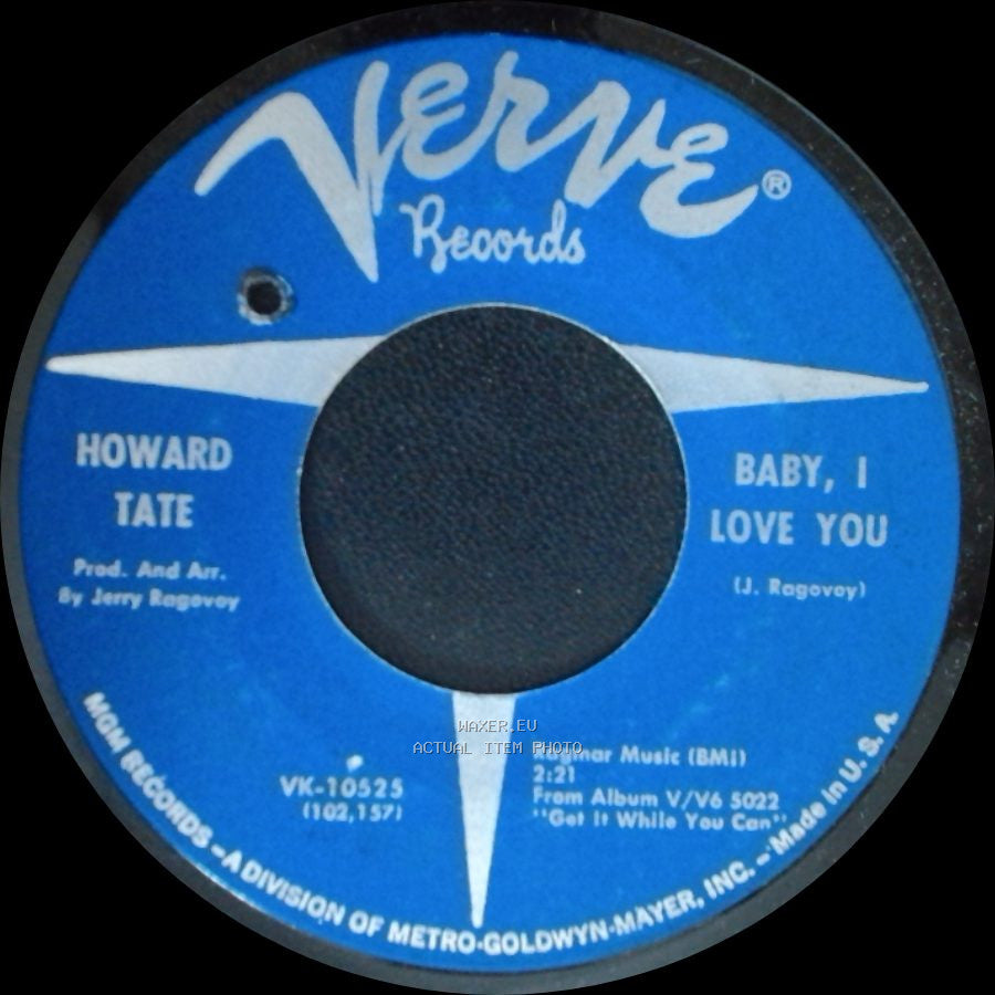 Howard Tate - Baby, I Love You / How Blue Can You Get side A