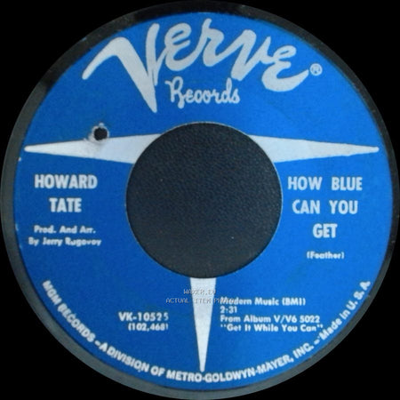 Howard Tate - Baby, I Love You / How Blue Can You Get side B