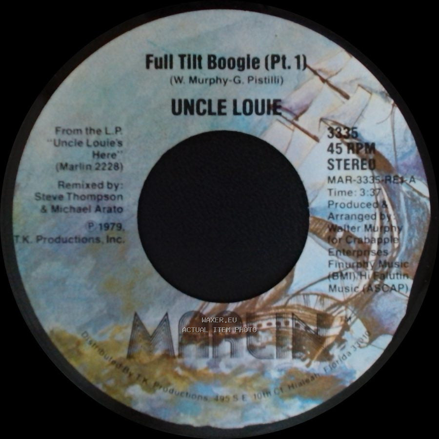 Uncle Louie - Full Tilt Boogie (Pt. 1) / Full Tilt Boogie (Pt. 2) side A