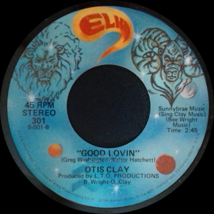 Otis Clay - Good Lovin' / Turn Back The Hands Of Time side A
