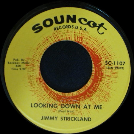 Jimmy Strickland - Looking Down At Me / To Get To You side A