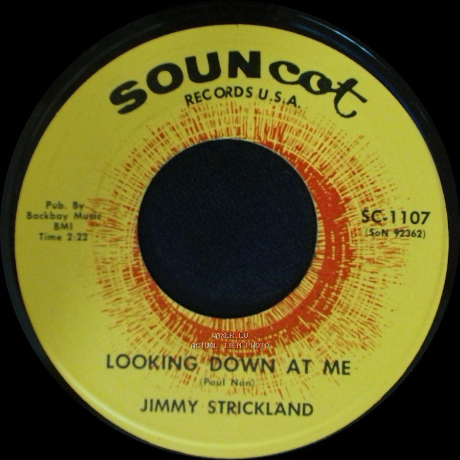 Jimmy Strickland - Looking Down At Me / To Get To You side A