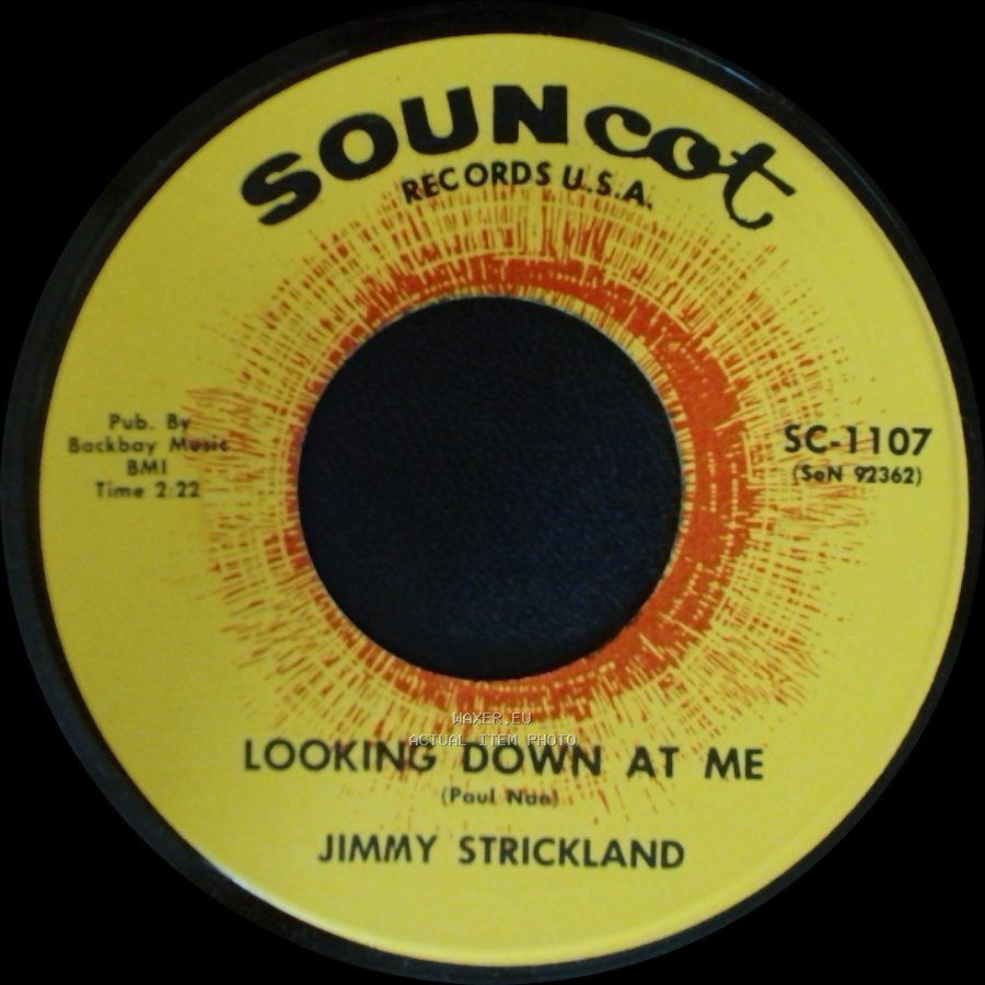 Jimmy Strickland - Looking Down At Me / To Get To You side A