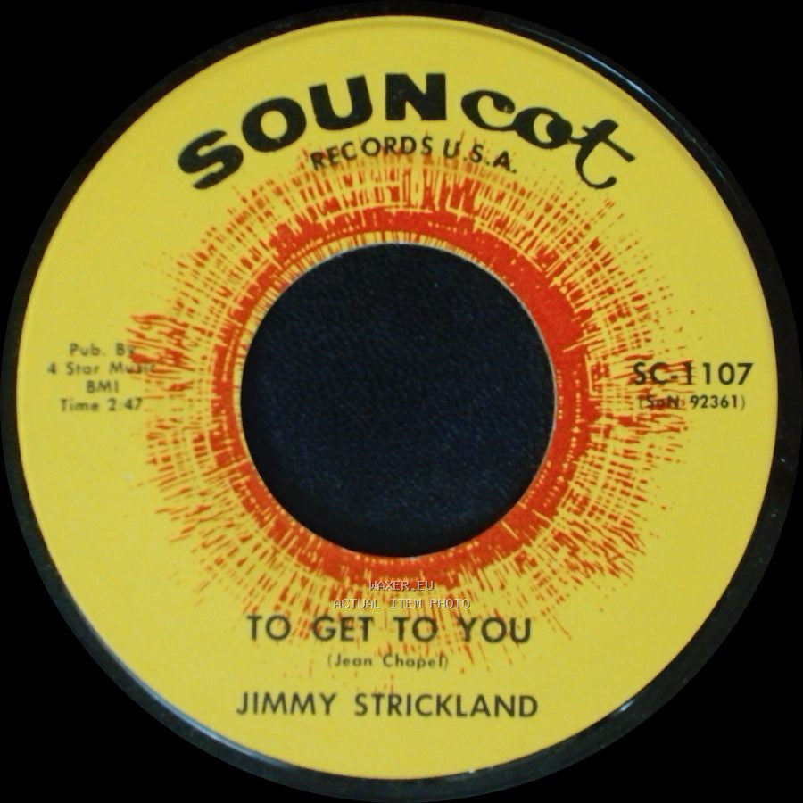 Jimmy Strickland - Looking Down At Me / To Get To You side B