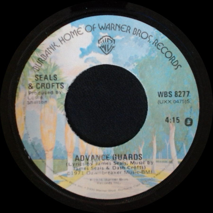 Seals & Crofts - Advance Guards / Baby I'll Give It To You side A