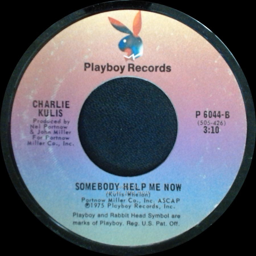 Charlie Kulis - Save A Rose For Me / Somebody Help Me Now side B