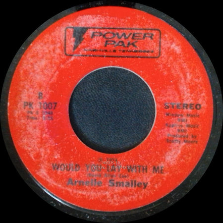 Arnellie Smalley - Would You Lay With Me / The Man That Turned My Mama On side A