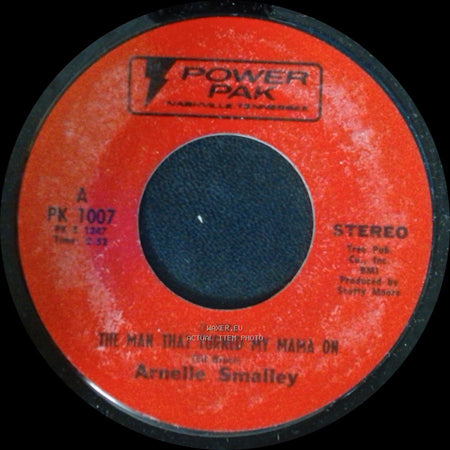 Arnellie Smalley - Would You Lay With Me / The Man That Turned My Mama On side A