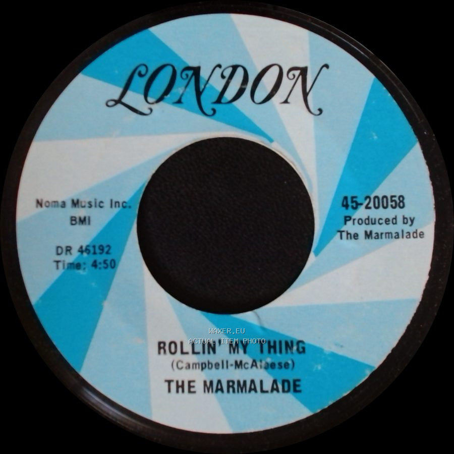The Marmalade - Rollin' My Thing / Reflections Of My Life side A