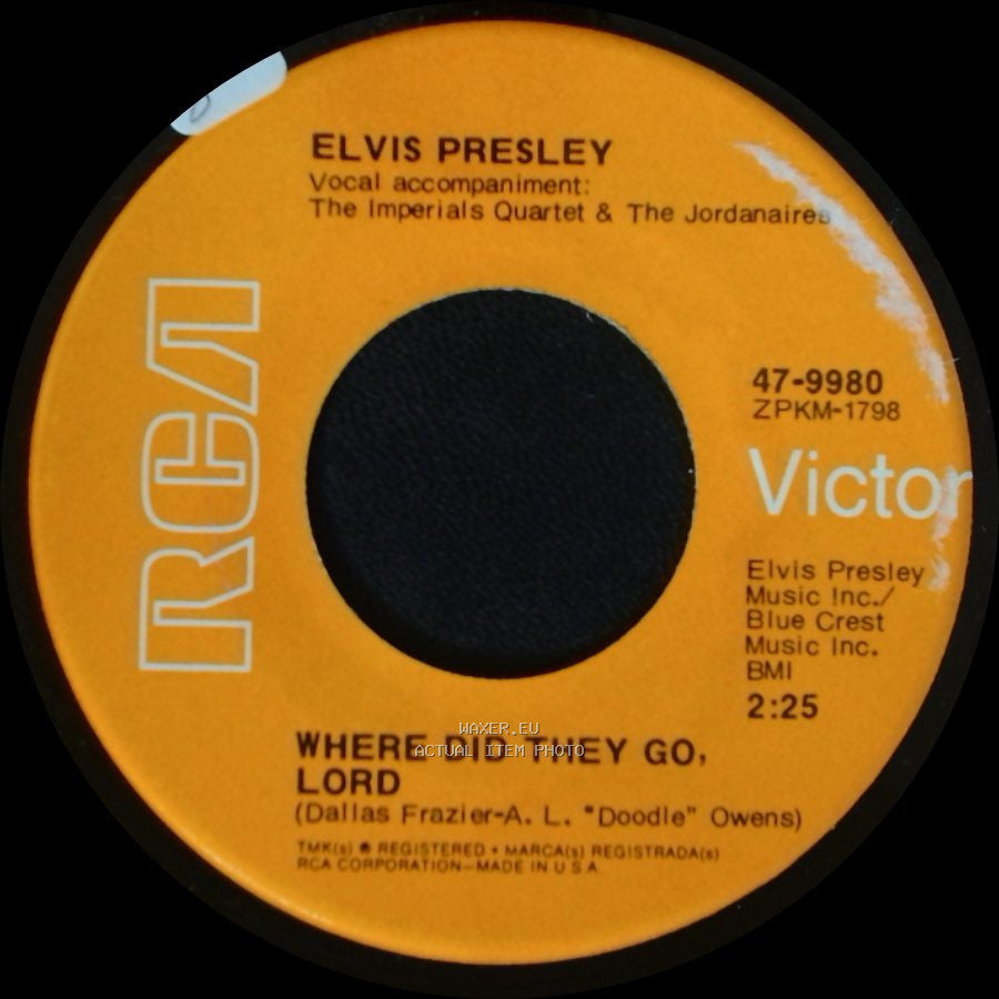 Elvis Presley - Where Did They Go, Lord / Rags To Riches side A