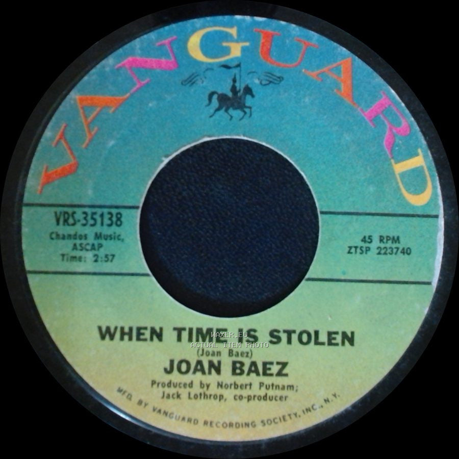 Joan Baez - The Night They Drove Old Dixie Down / When Time Is Stolen side B