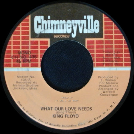 King Floyd - Groove Me / What Our Love Needs side B