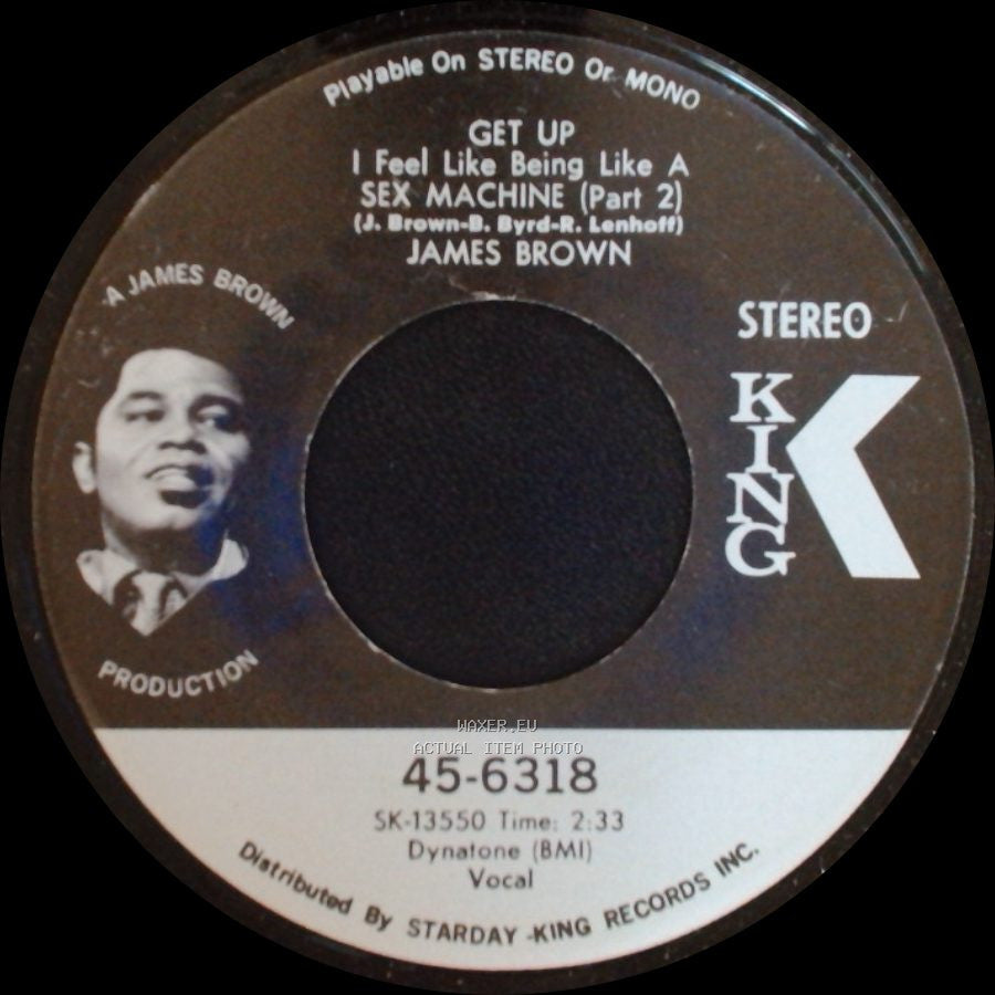 James Brown - Get Up I Feel Like Being Like A Sex Machine (Part 2) / Get Up I Feel Like Being Like A Sex Machine (Part 1) side A