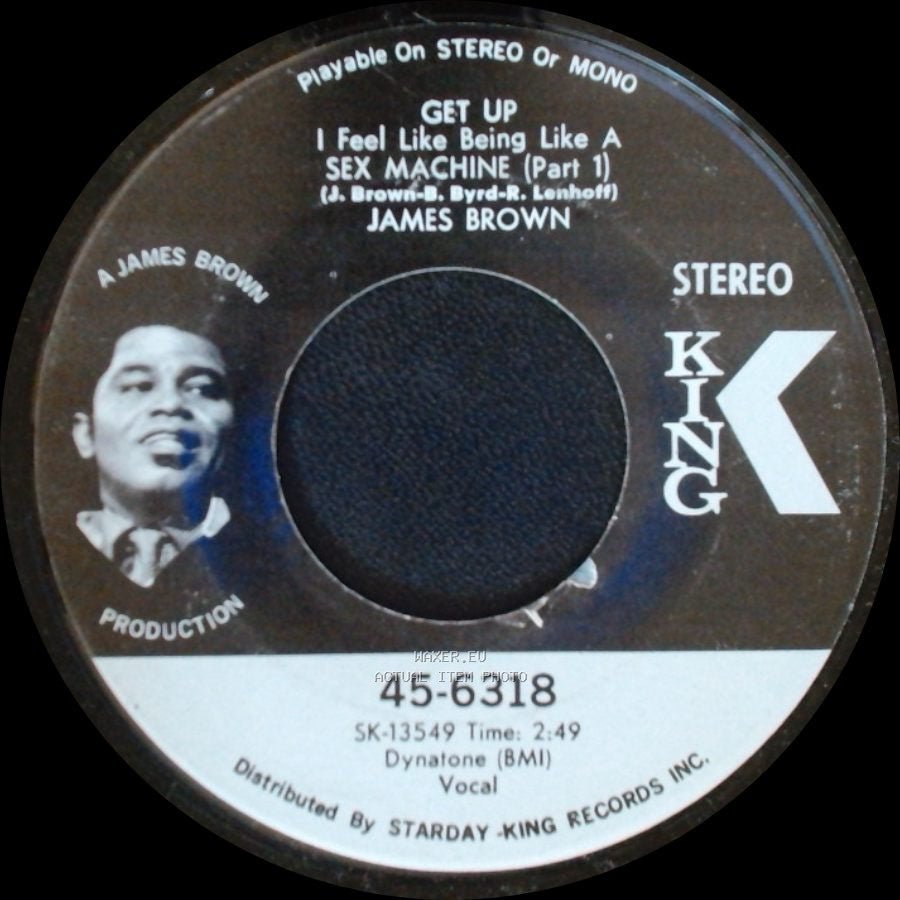 James Brown - Get Up I Feel Like Being Like A Sex Machine (Part 2) / Get Up I Feel Like Being Like A Sex Machine (Part 1) side B