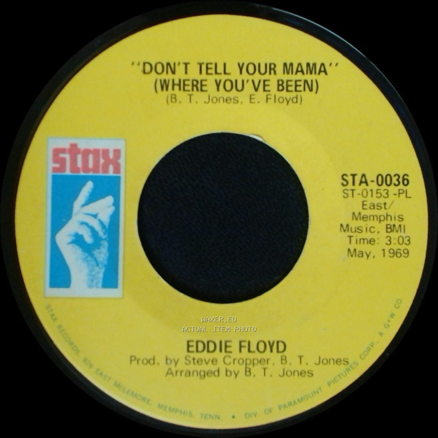 Eddie Floyd - Don't Tell Your Mama (Where You've Been) / Consider Me side A