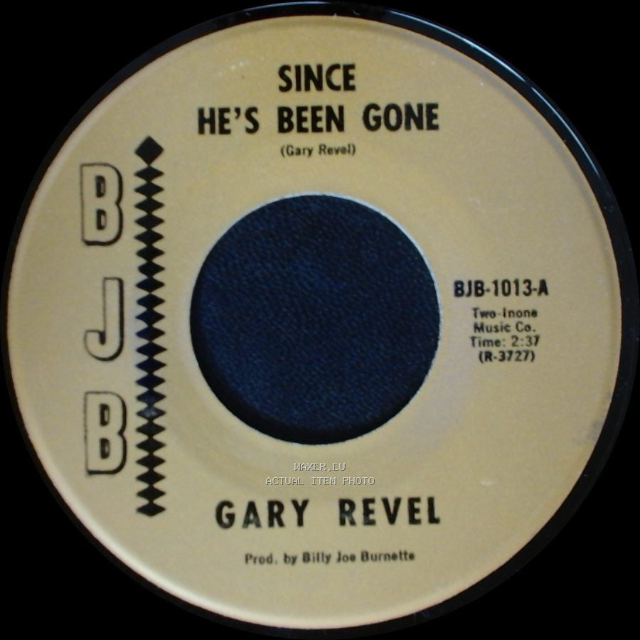 Gary Revel - I'll Follow The Wind / Since He's Been Gone side B