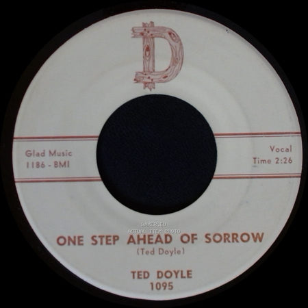 Ted Doyle - Just One More Glass / One Step Ahead Of Sorrow side B