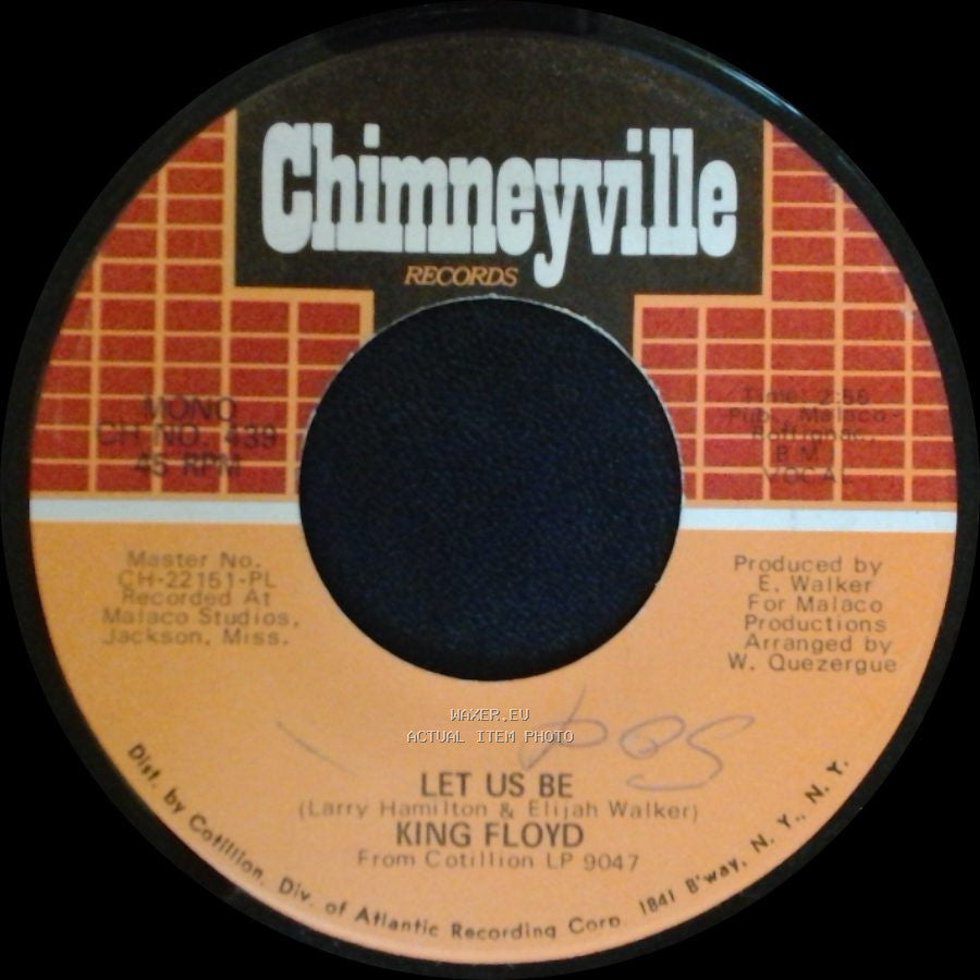 King Floyd - Got To Have Your Lovin' / Let Us Be side B