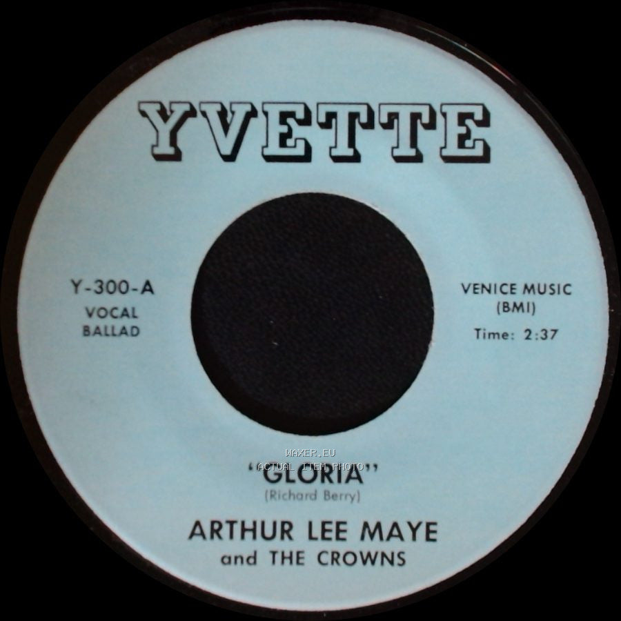 Arthur Lee Maye And The Crowns - "Gloria" / This Is The Night For Love side A