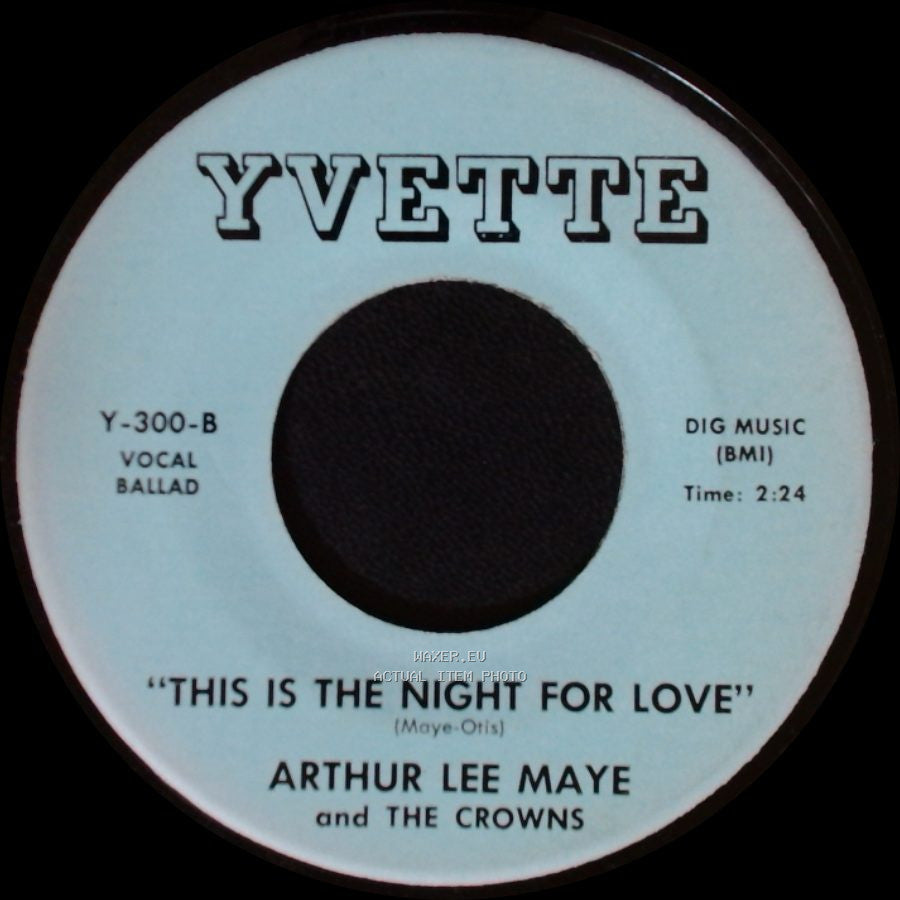 Arthur Lee Maye And The Crowns - "Gloria" / This Is The Night For Love side B