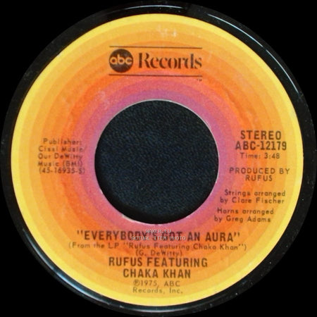 Rufus Featuring Chaka Khan - Dance Wit Me / Everybody's Got An Aura side B
