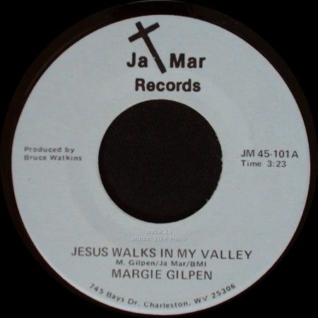 Margie Gilpen - High On The Mountain / Jesus Walks In My Valley side B
