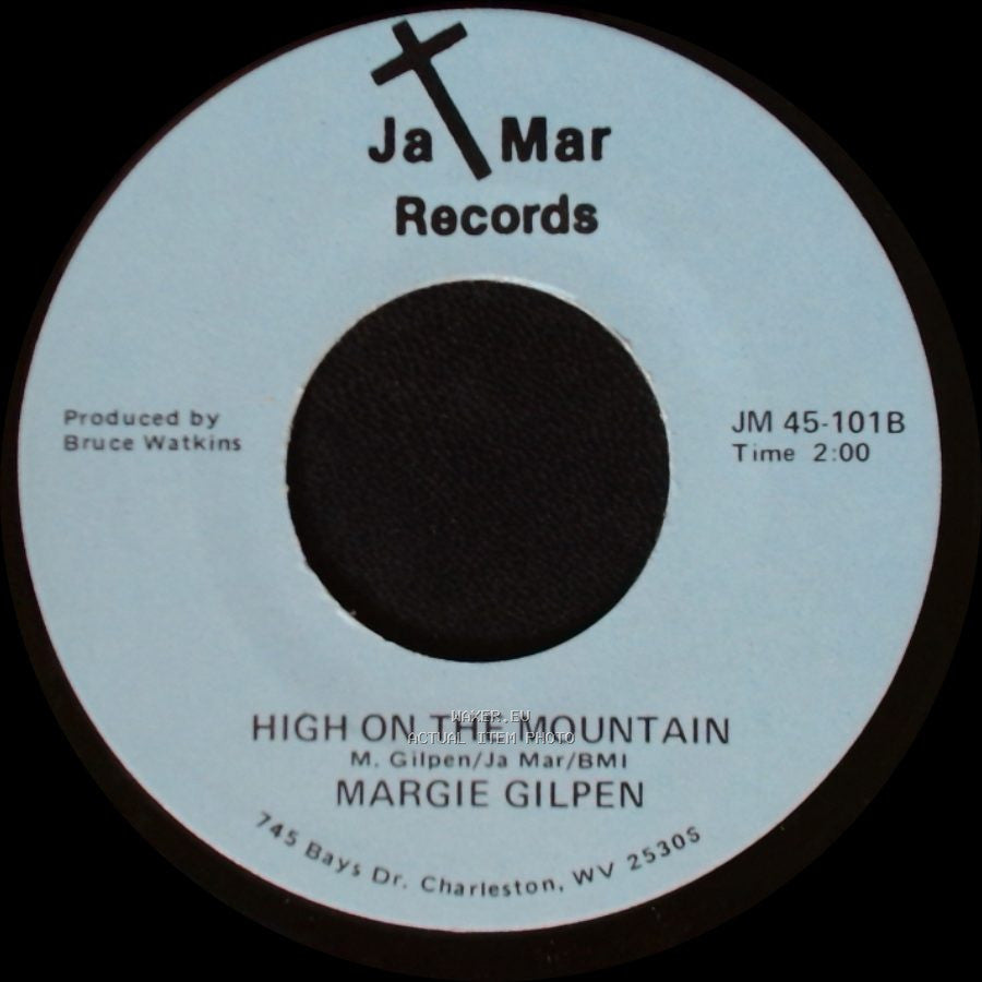 Margie Gilpen - High On The Mountain / Jesus Walks In My Valley side B