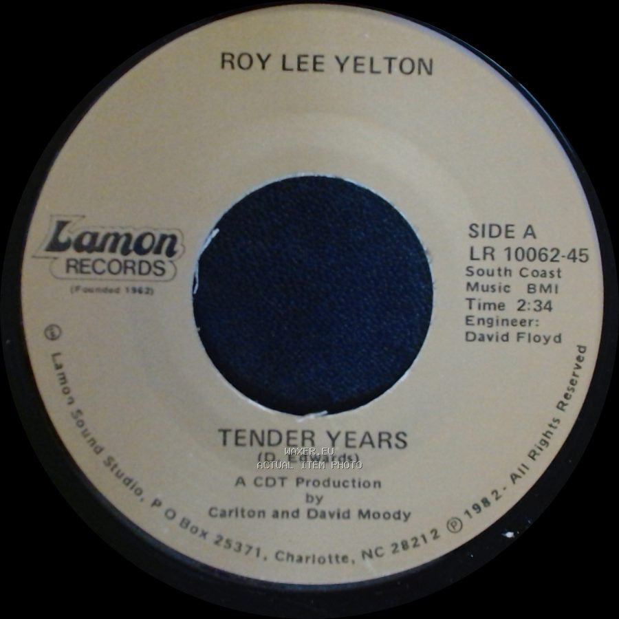 Roy Lee Yelton - Tender Years / If I Had Someplace To Go side A