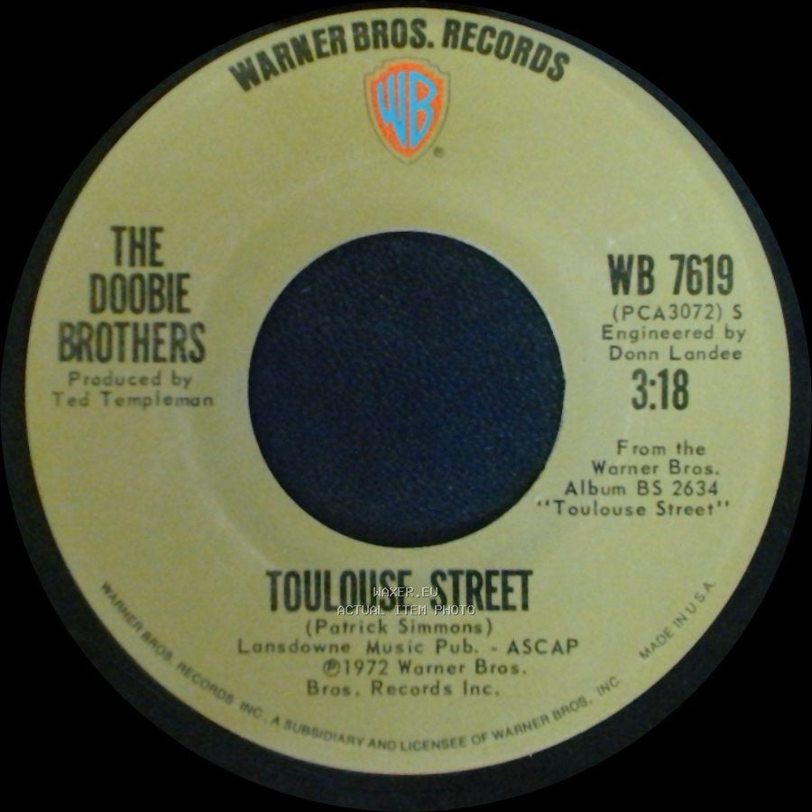 The Doobie Brothers - Listen To The Music / Toulouse Street side B