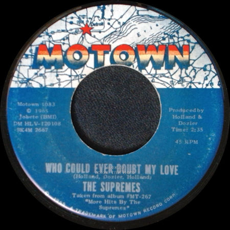 The Supremes - I Hear A Symphony / Who Could Ever Doubt My Love side B
