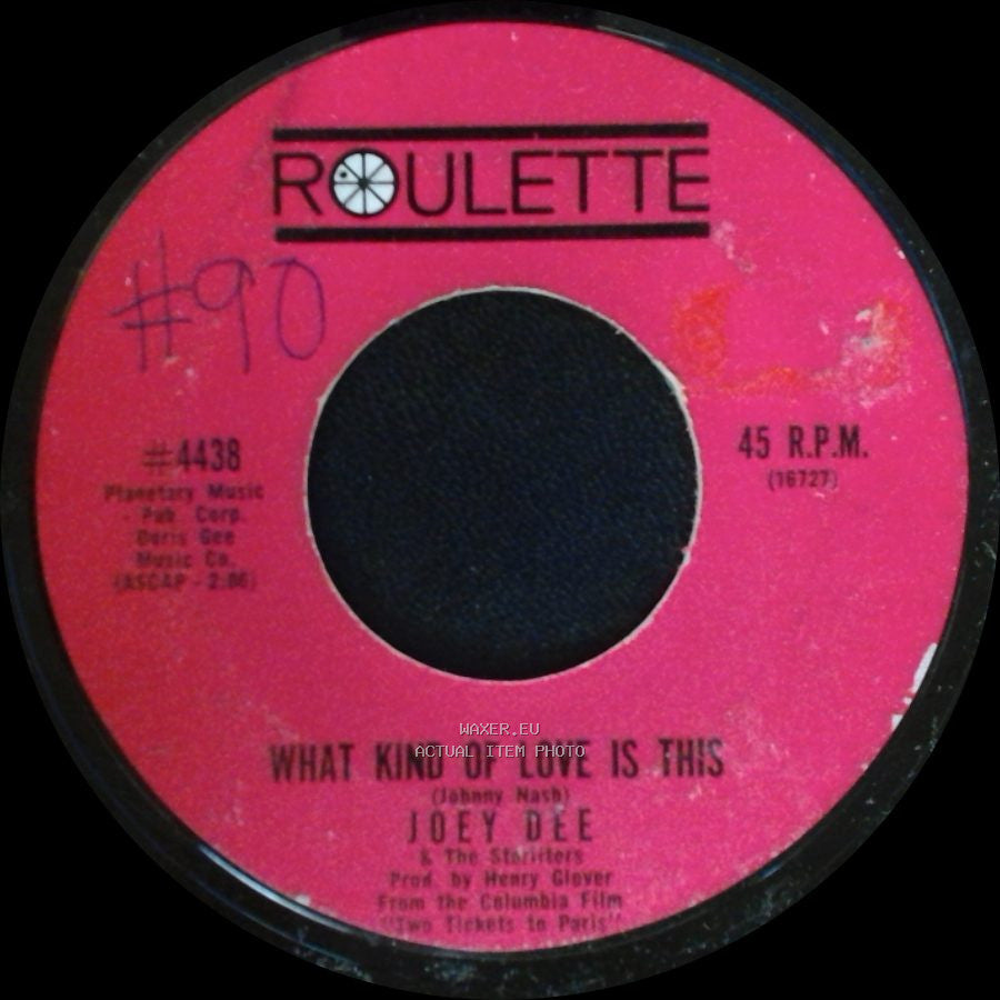 Joey Dee & The Starliters - Wing-Ding / What Kind Of Love Is This side B