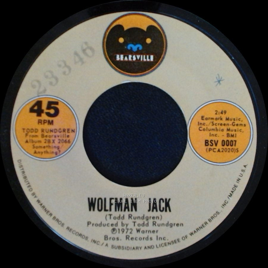 Todd Rundgren - Wolfman Jack / Couldn't I Just Tell You side A