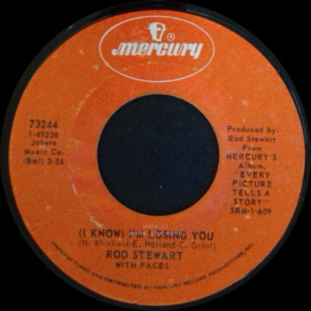 Rod Stewart With Faces / Rod Stewart - (I Know) I'm Losing You / Mandolin Wind side A