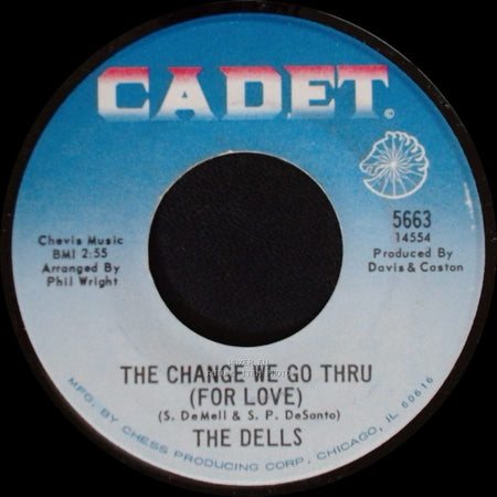 The Dells - Oh What A Day / The Change We Go Thru (For Love) side A