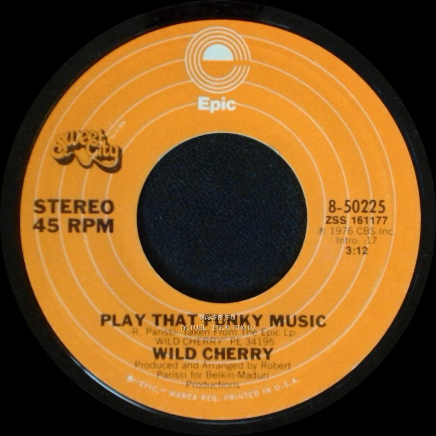Wild Cherry - The Lady Wants Your Money / Play That Funky Music side B