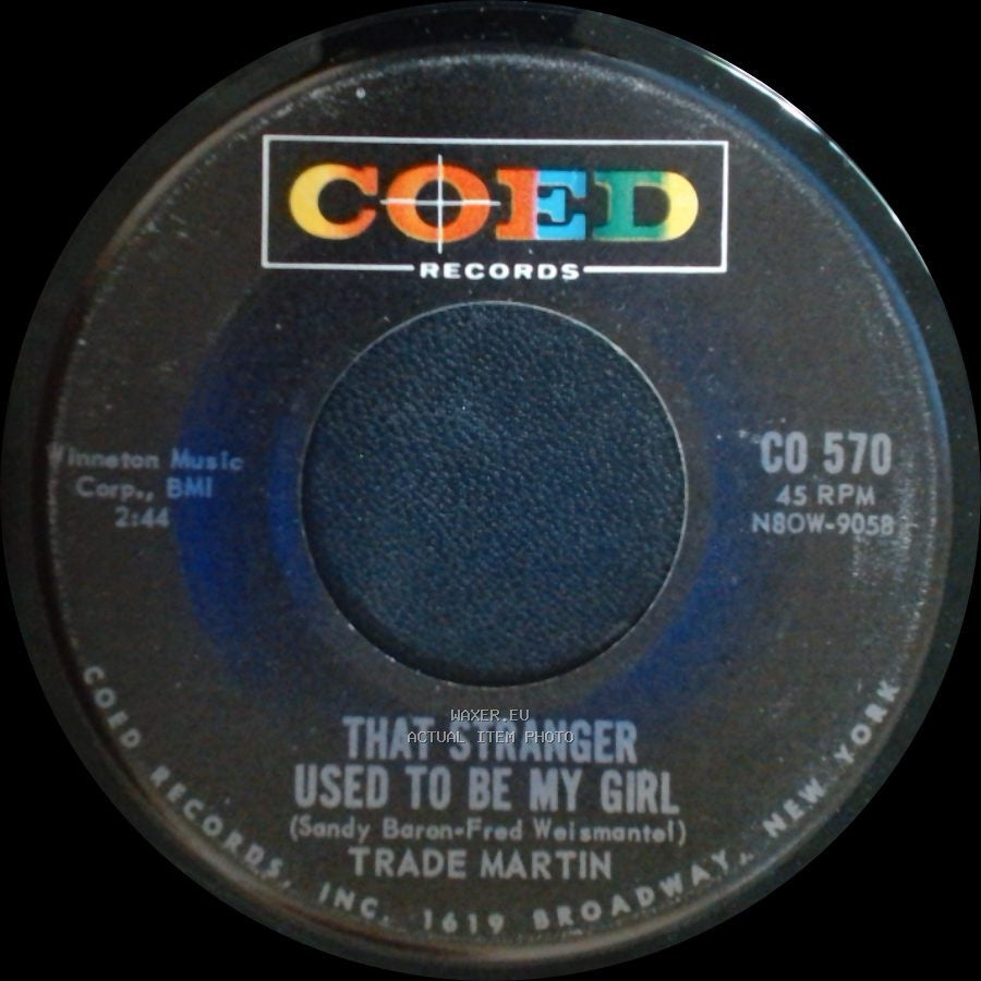 Trade Martin - That Stranger Used To Be My Girl / We'll Be Dancin' On The Moon side A