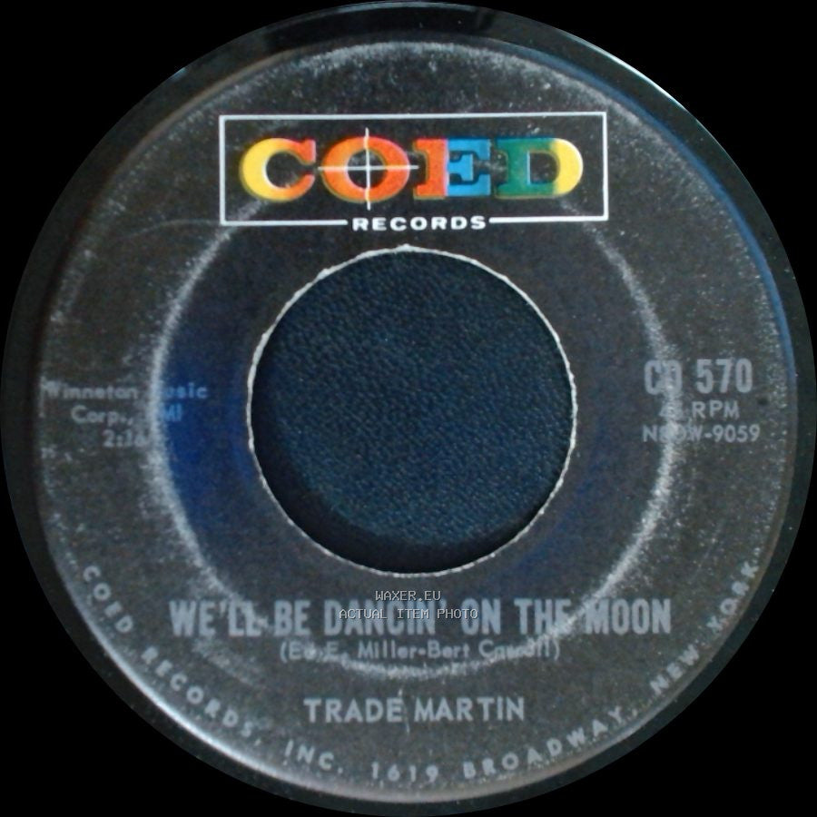 Trade Martin - That Stranger Used To Be My Girl / We'll Be Dancin' On The Moon side B