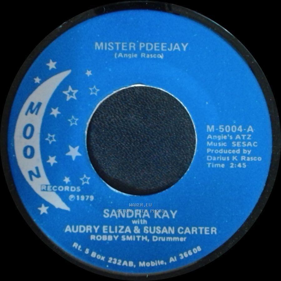 Sandra Kay / Sandra Kay With Audry Eliza & Susan Carter - Mister Pdeejay / More Than A Friend side A